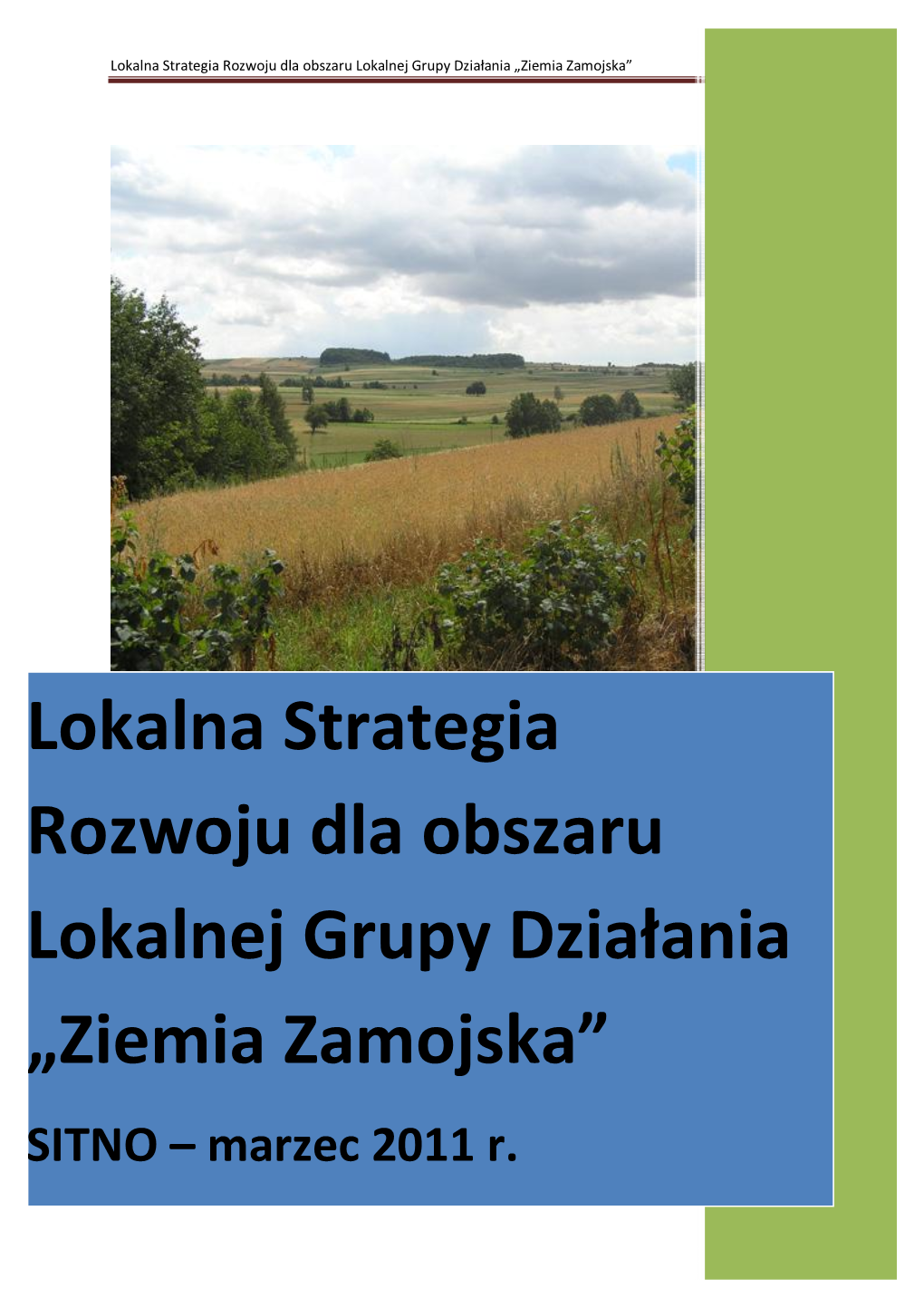 Lokalna Strategia Rozwoju Dla Obszaru Lokalnej Grupy Działania „Ziemia Zamojska”