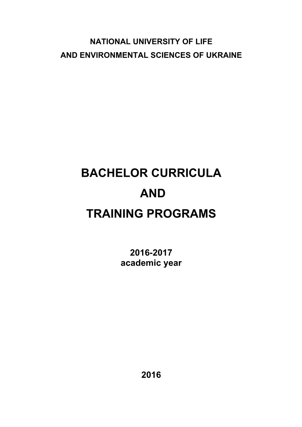 Bachalor Curricula and Training Programs