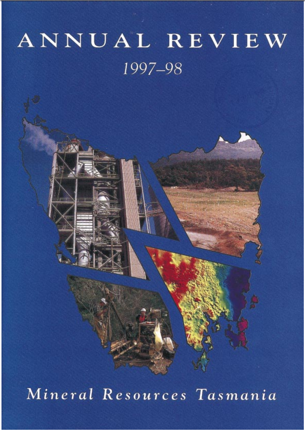 MINERAL RESOURCES TASMANIA Tasmania