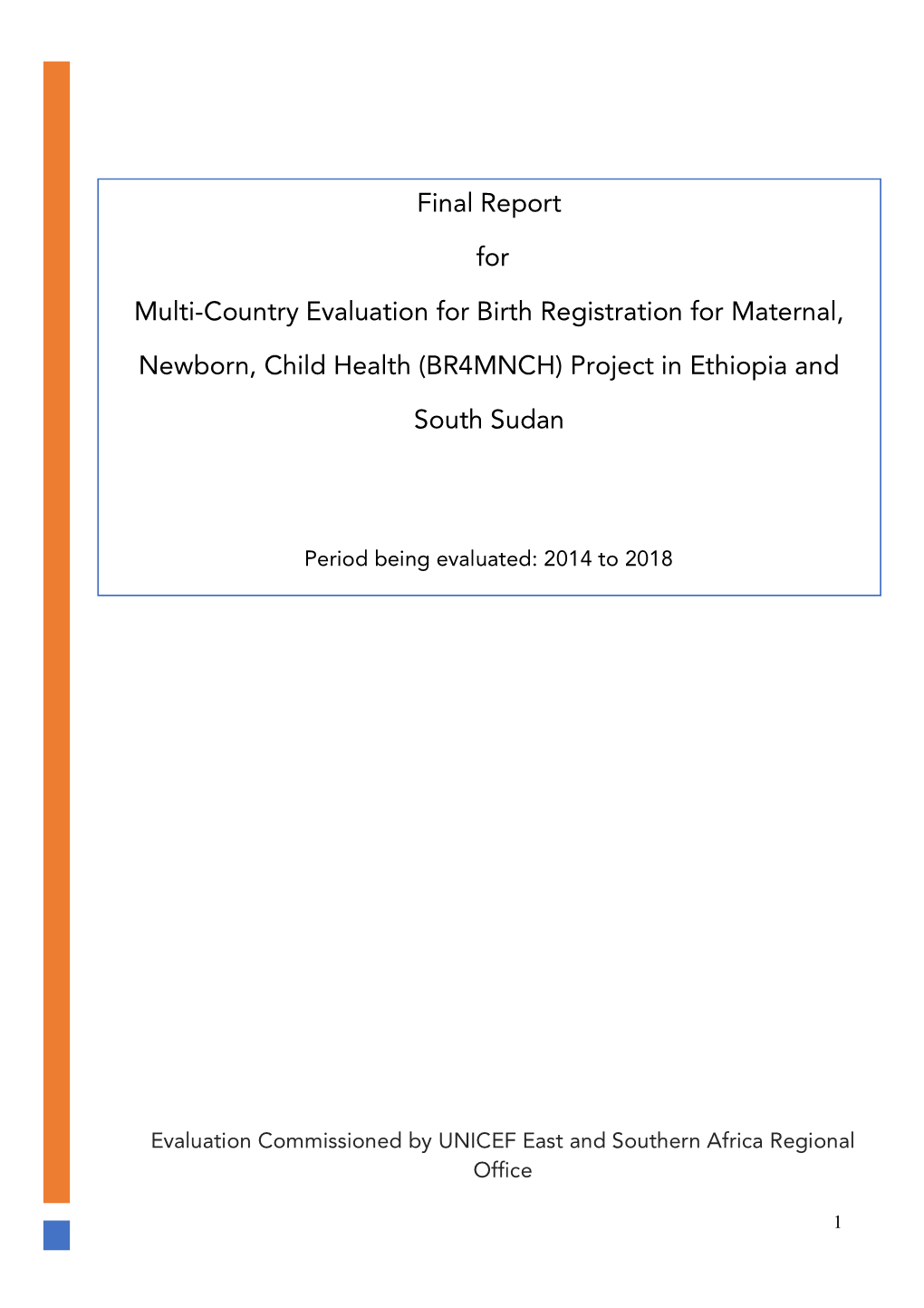 Multi-Country Evaluation for Birth Registration for Maternal, Newborn