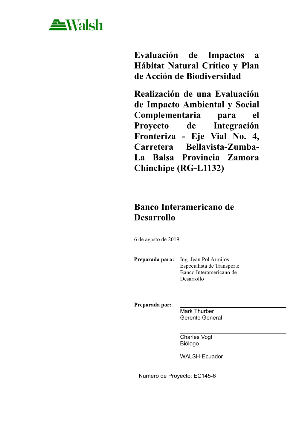 Evaluación De Impactos a Hábitat Natural Crítico Y Plan De Acción De Biodiversidad Realización De Una Evaluación De Impact