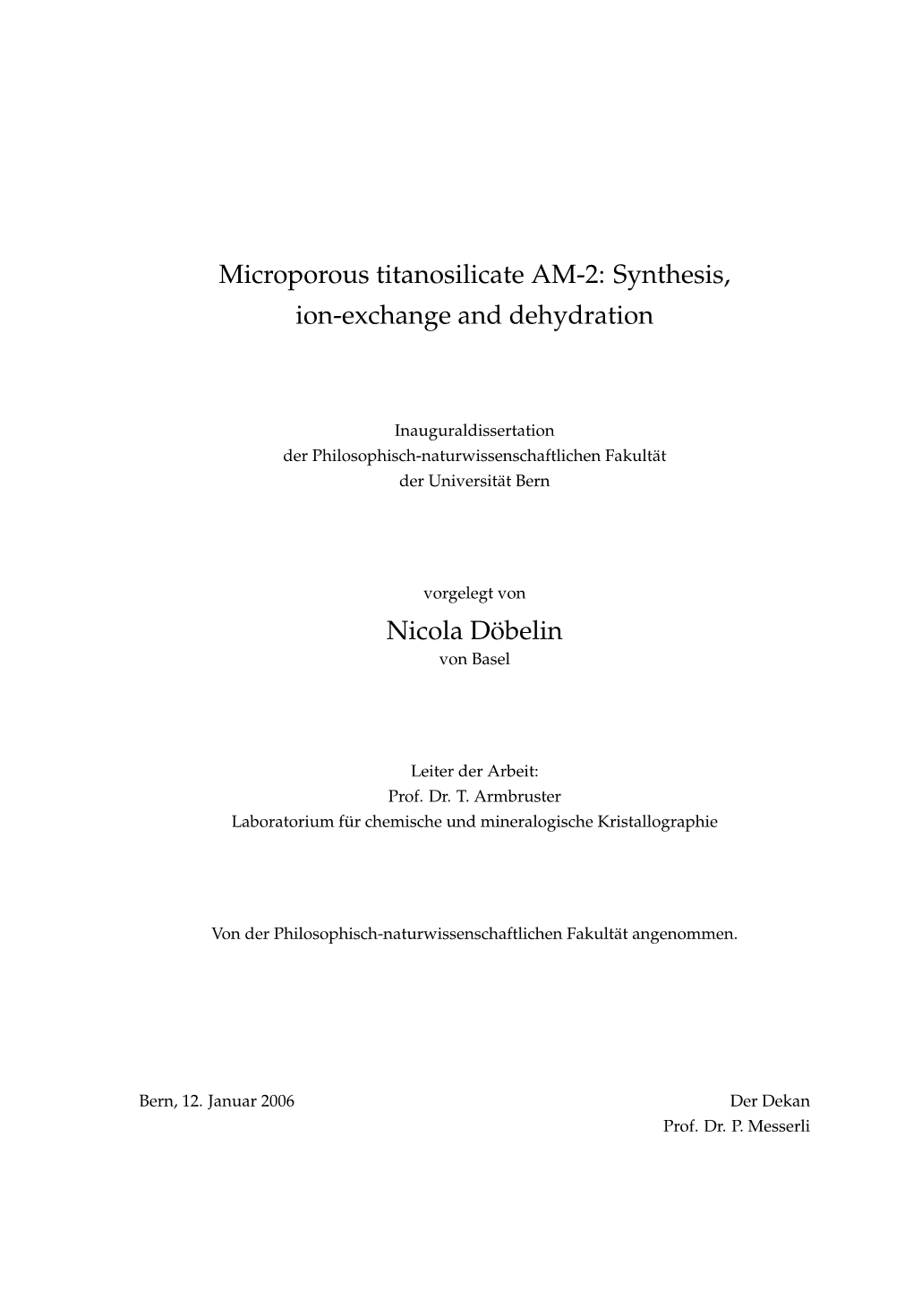 Synthesis, Ion-Exchange and Dehydration