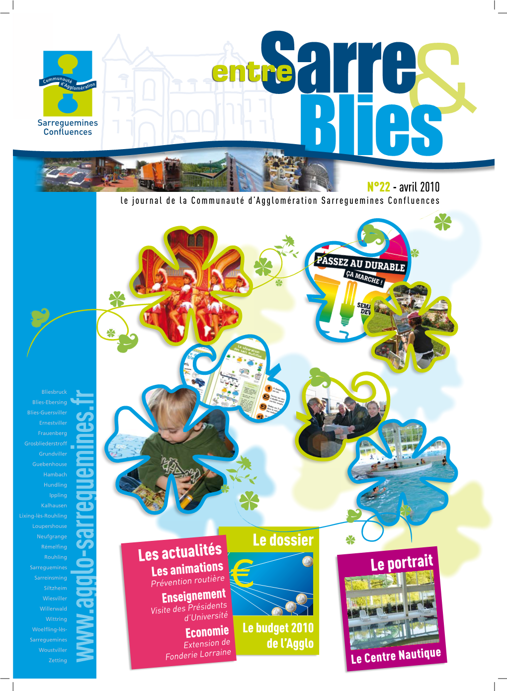 Blies& N°22 - Avril 2010 Le Journal De La Communauté D’Agglomération Sarreguemines Confluences