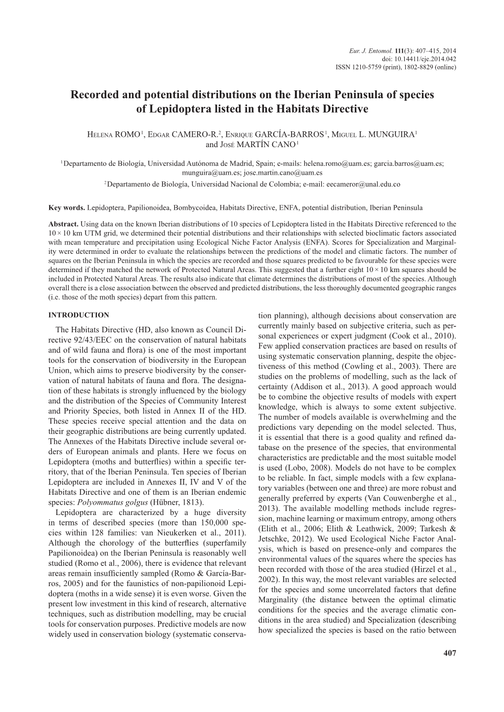 Recorded and Potential Distributions on the Iberian Peninsula of Speciesof Lepidoptera Listed in the Habitats Directive