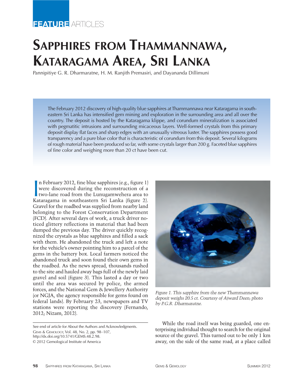 SAPPHIRES from THAMMANNAWA, KATARAGAMA AREA, SRI LANKA Pannipitiye G