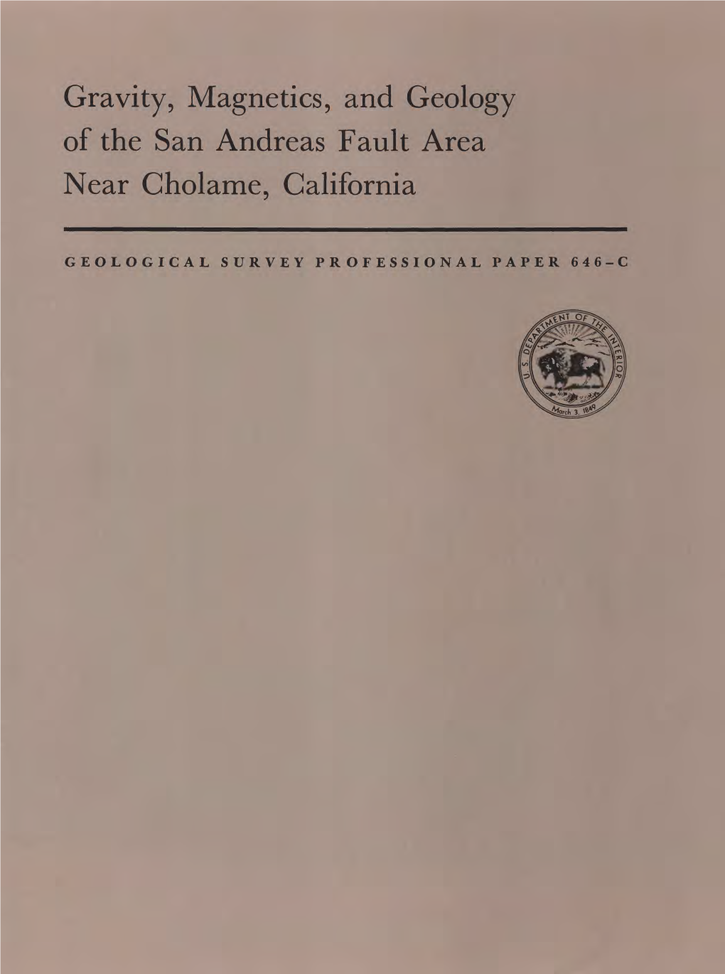 Gravity, Magnetics, and Geology of the San Andreas Fault Area Near Cholame, California