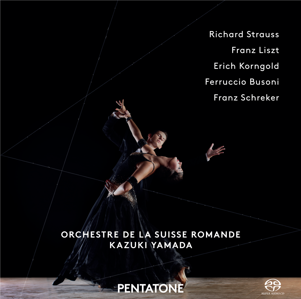 ORCHESTRE DE LA SUISSE ROMANDE KAZUKI YAMADA Richard Strauss (1864 – 1949) Richard Strauss (1864 – 1949) 1