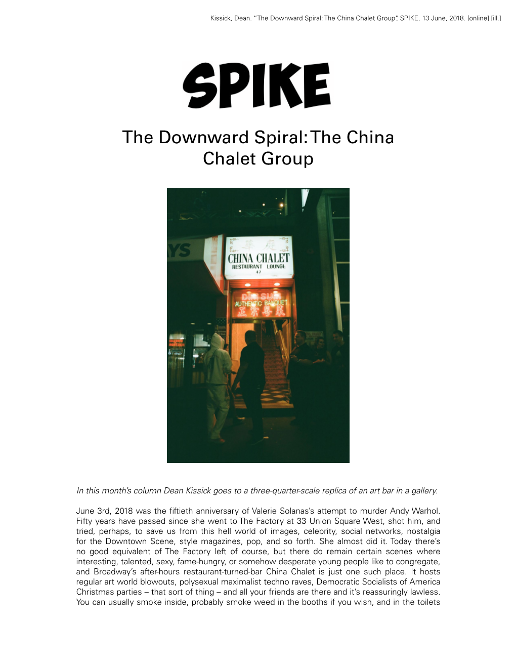 The Downward Spiral: the China Chalet Group”, SPIKE, 13 June, 2018