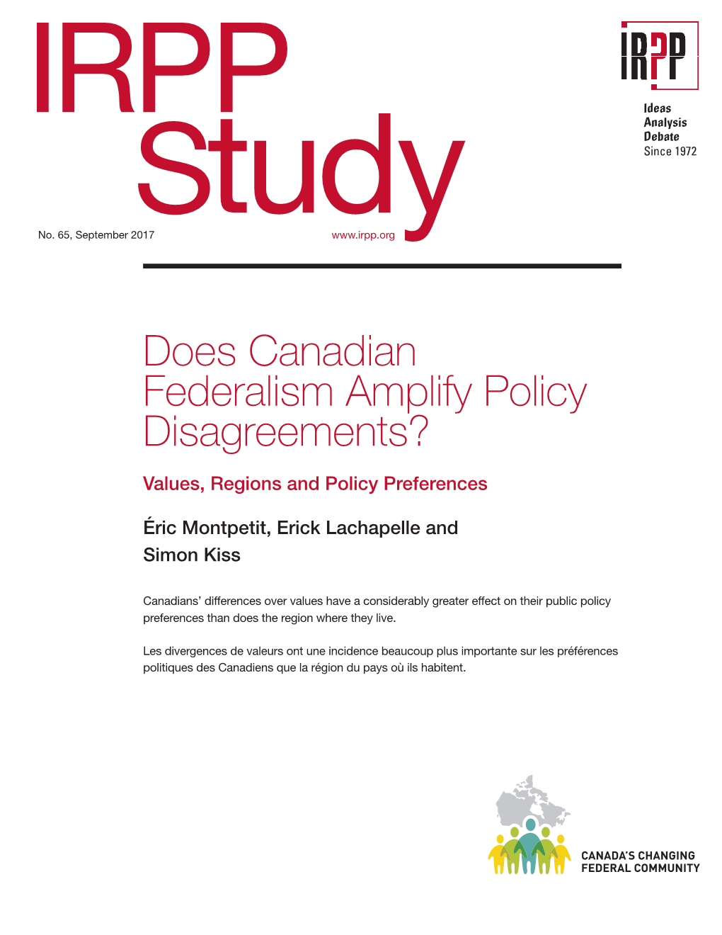 Does Canadian Federalism Amplify Policy Disagreements?