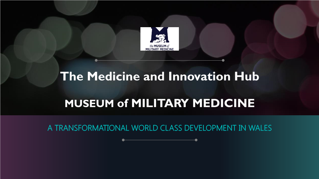 The Medicine and Innovation Hub