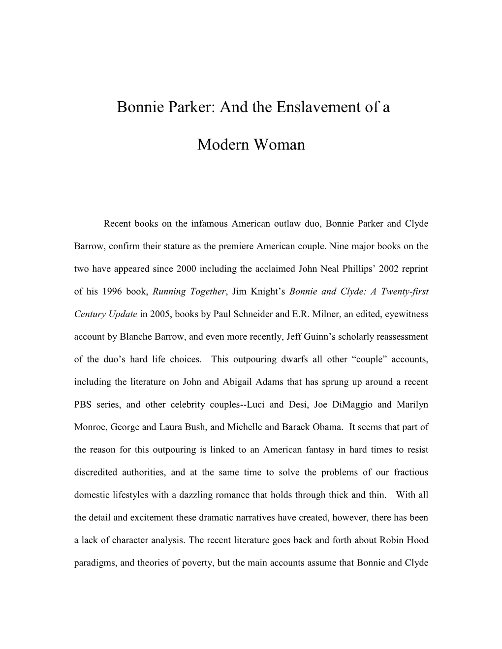 Bonnie Parker: and the Enslavement of a Modern Woman