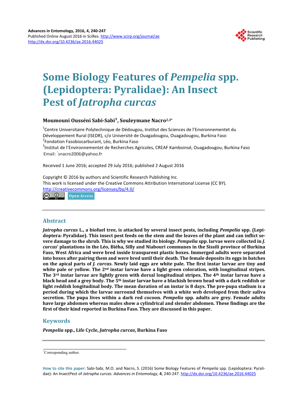 Some Biology Features of Pempelia Spp. (Lepidoptera: Pyralidae): an Insectpest of Jatropha Curcas