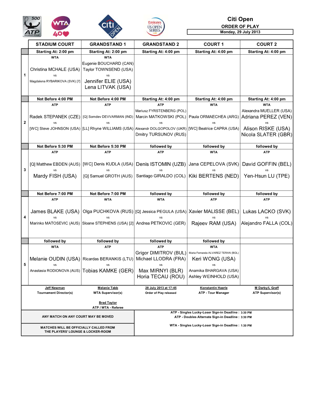 Citi Open ORDER of PLAY Monday, 29 July 2013