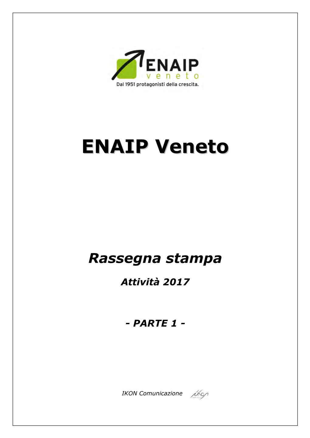 RASSEGNA STAMPA ENAIP 2017 WEB Parte1.Pdf