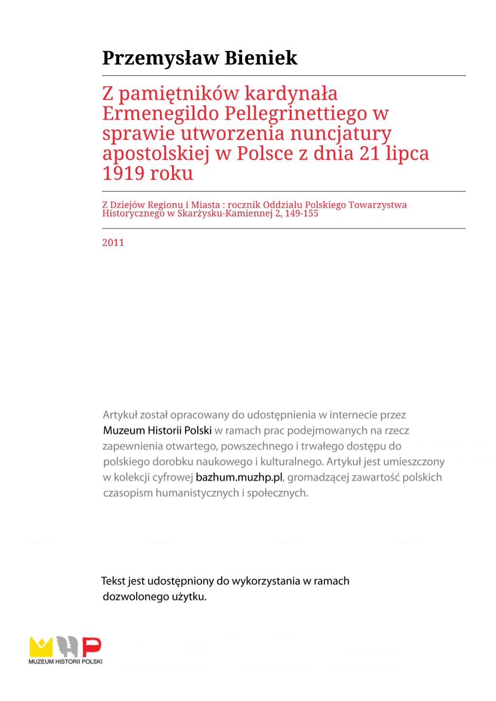 Przemysław Bieniek Z Pamiętników Kardynała Ermenegildo Pellegrinettiego W Sprawie Utworzenia Nuncjatury Apostolskiej W Polsce Z Dnia 21 Lipca 1919 Roku