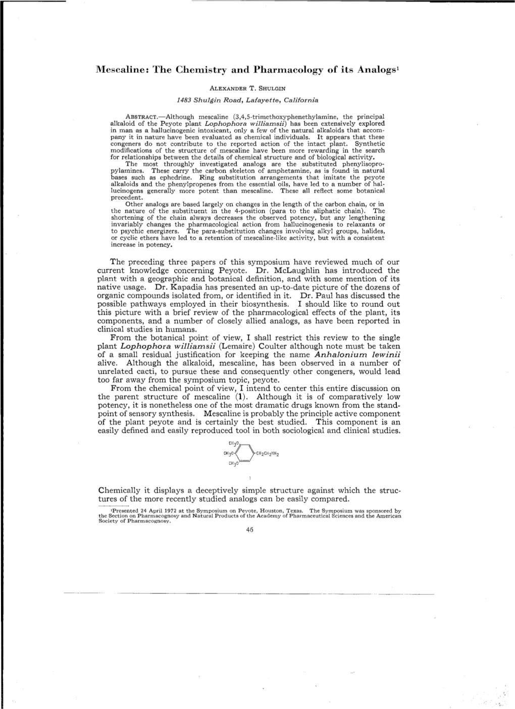 Mescaline: the Cberrris'try and Ph.Arrnacology of Its Analogs'