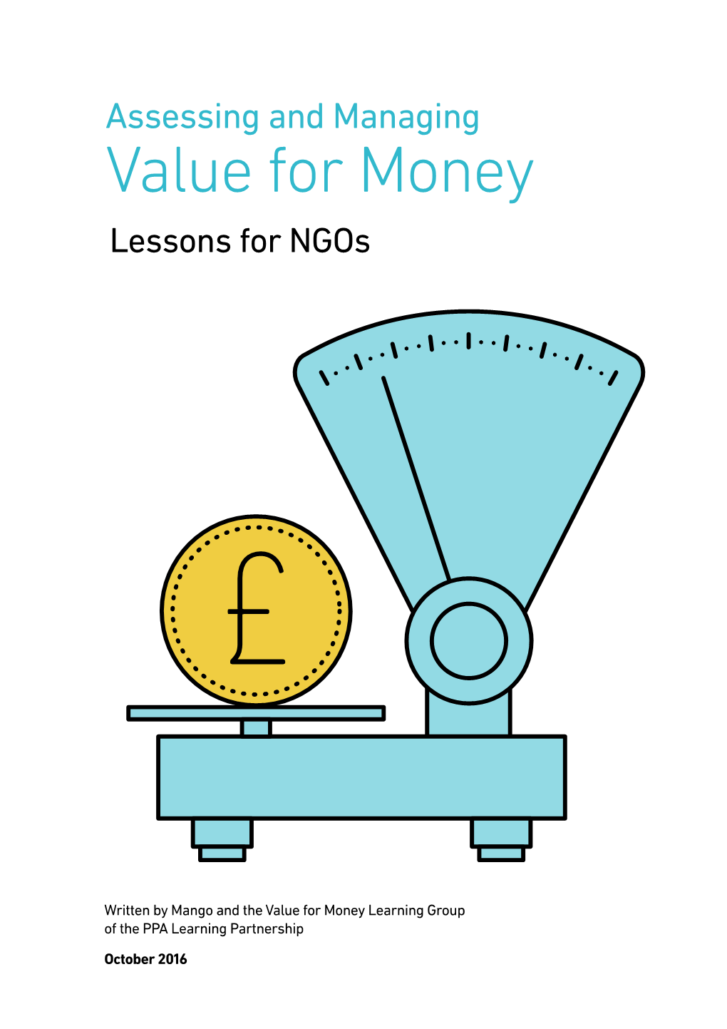 Assessing and Managing Value for Money: Lessons for Ngos (Summary Paper)