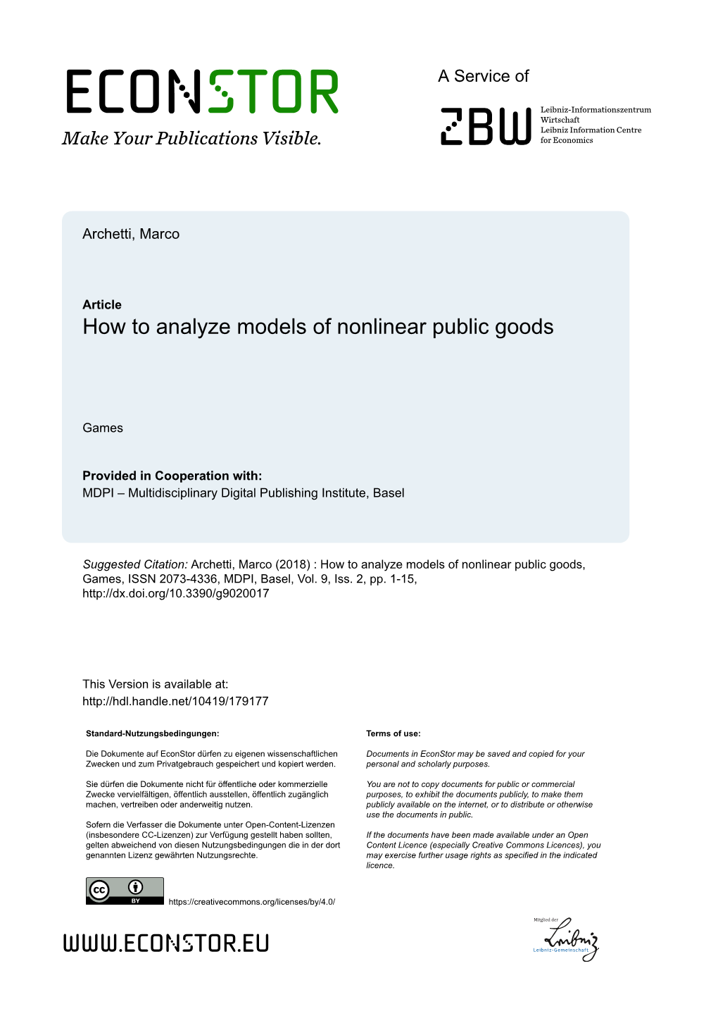 How to Analyze Models of Nonlinear Public Goods