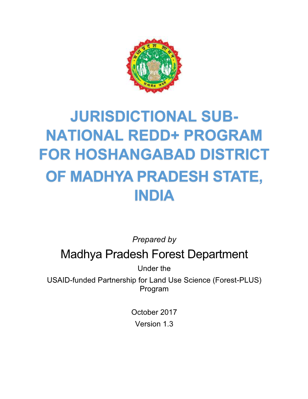 Jurisdictional Sub- National Redd+ Program for Hoshangabad District of Madhya Pradesh State, India