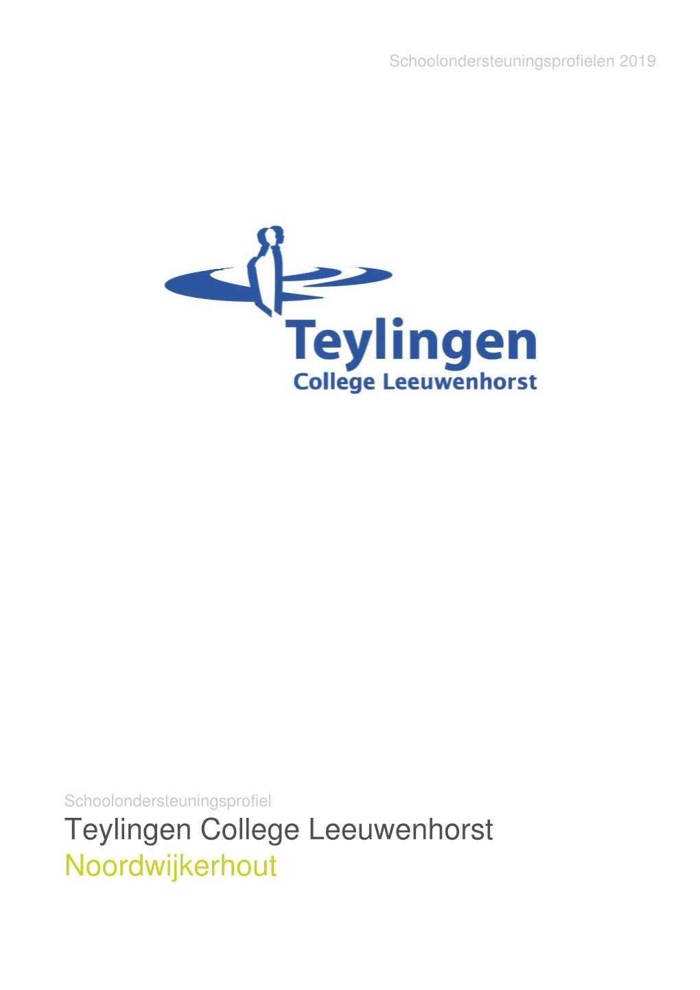 Teylingen College Leeuwenhorst Noordwijkerhout