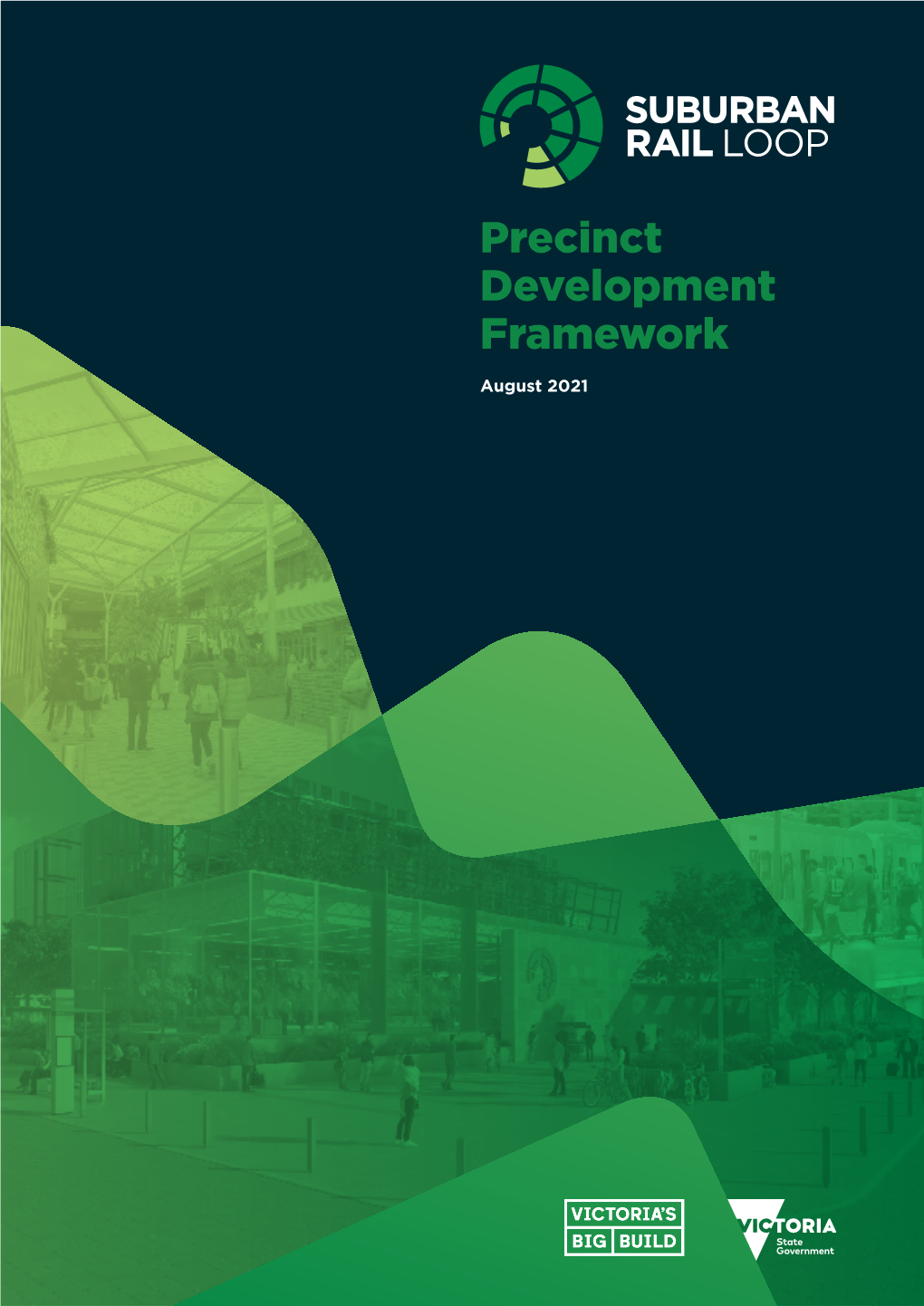 Precinct Development Framework August 2021 Contents