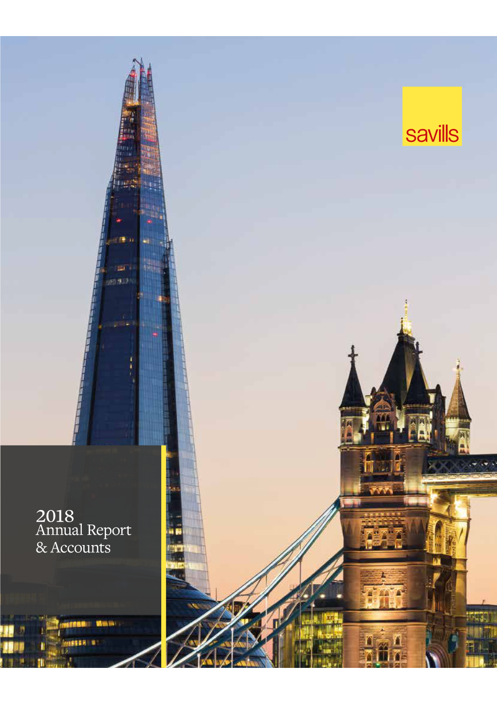 2018 Annual Report & Accounts Savills Plc Report and Accounts 2018