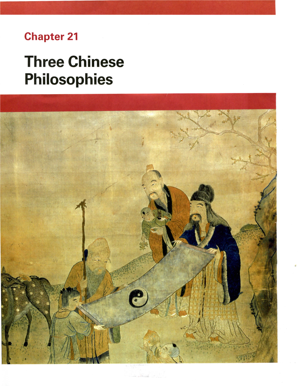 Three Chinese Philosophies Chapter 21 Three Chinese Philosophies