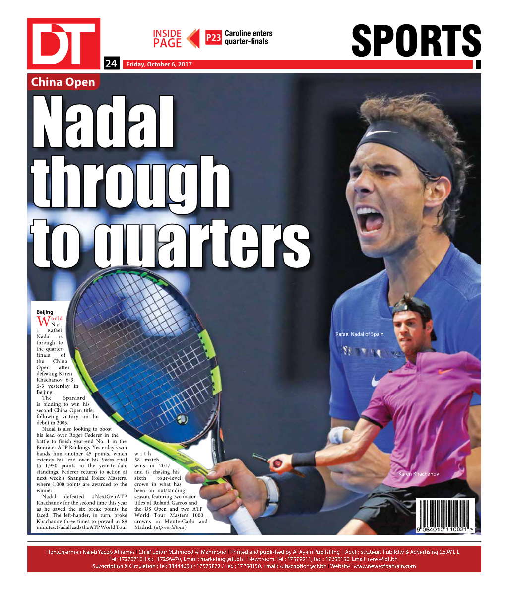 SPORTS 2424 Friday, October 6, 2017 China Open Nadal Through to Quarters