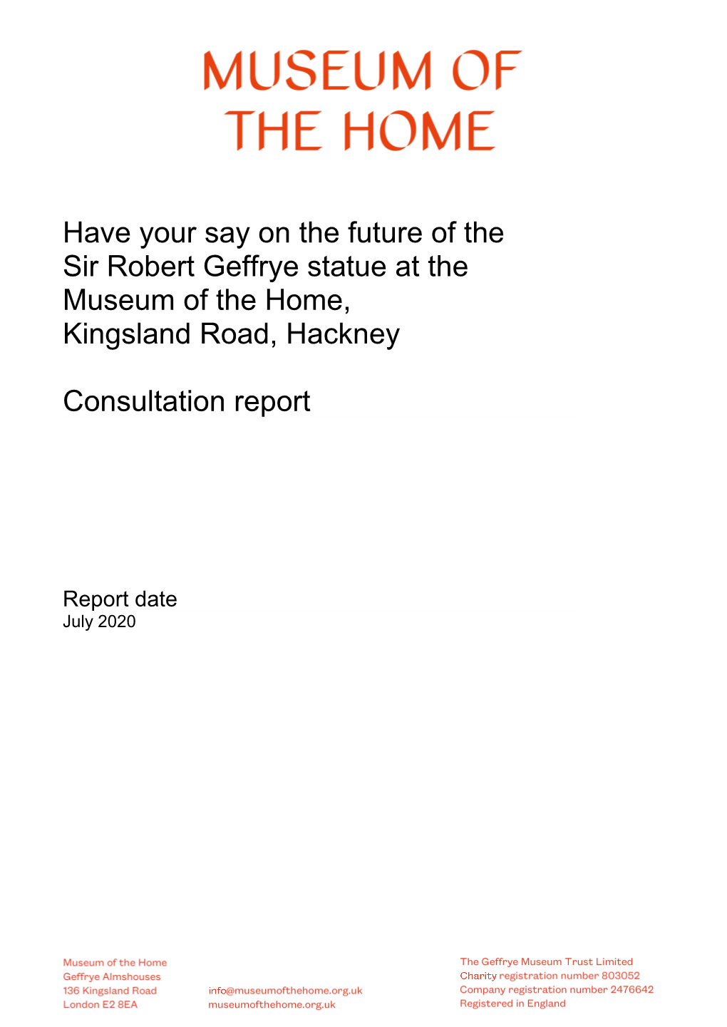 Have Your Say on the Future of the Sir Robert Geffrye Statue at the Museum of the Home, Kingsland Road, Hackney