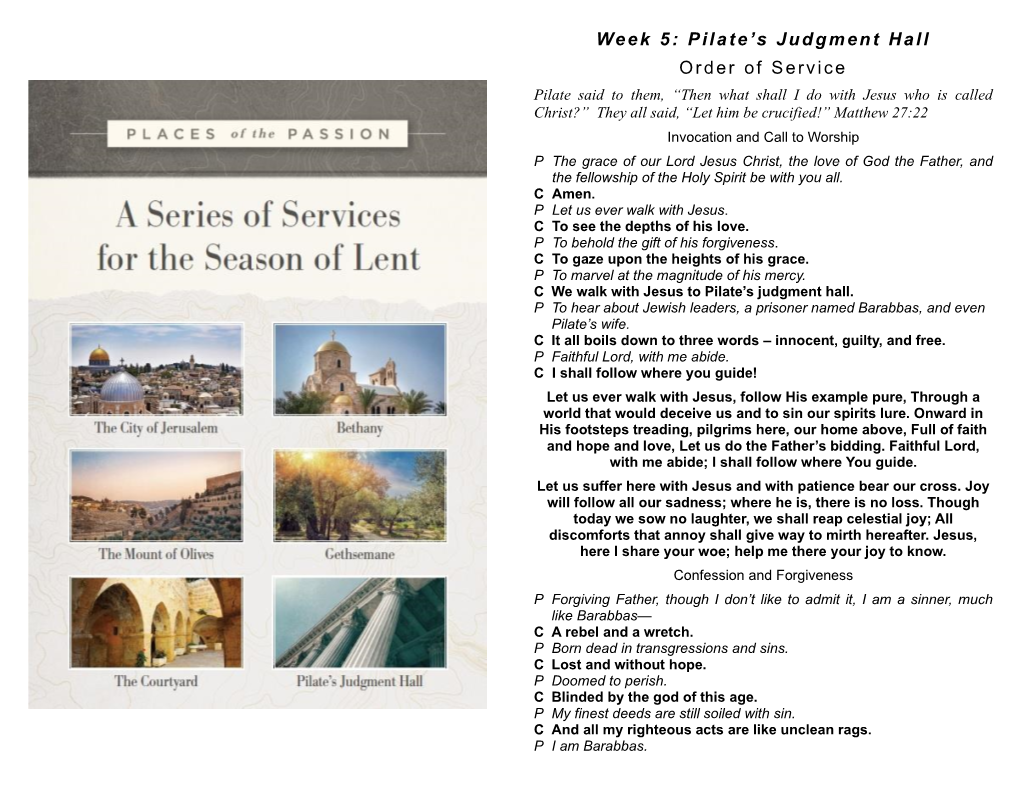Week 5: Pilate's Judgment Hall Order of Service