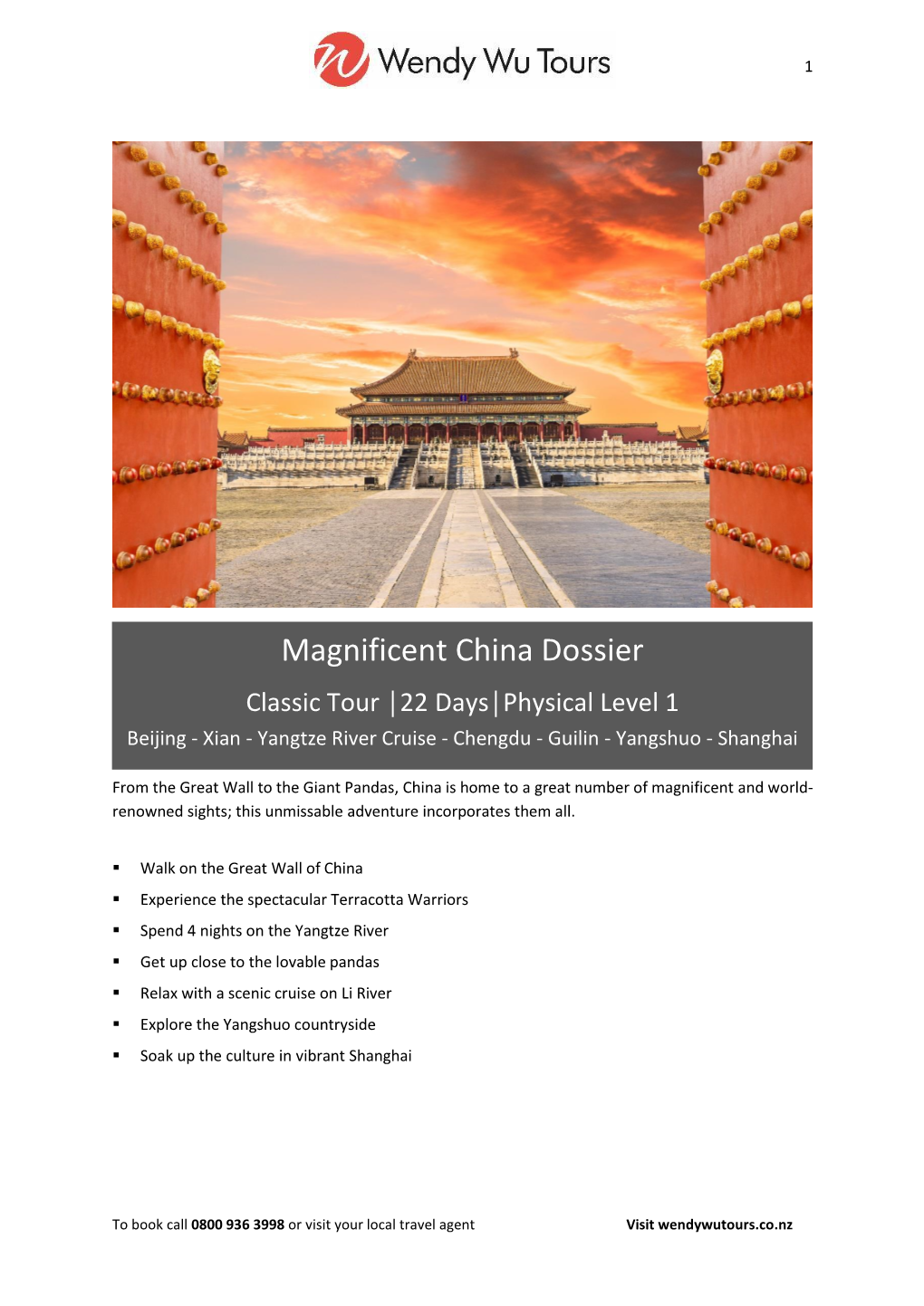 Magnificent China Dossier Classic Tour │22 Days│Physical Level 1 Beijing - Xian - Yangtze River Cruise - Chengdu - Guilin - Yangshuo - Shanghai