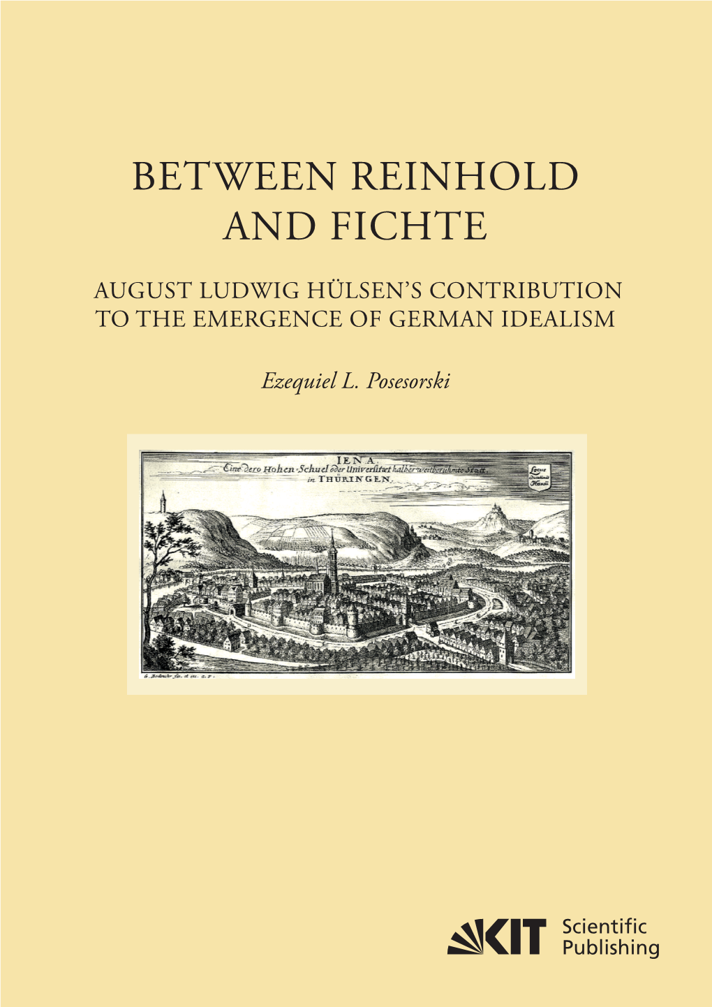 Between Reinhold and Fichte : August Ludwig Hülsen's Contribution To