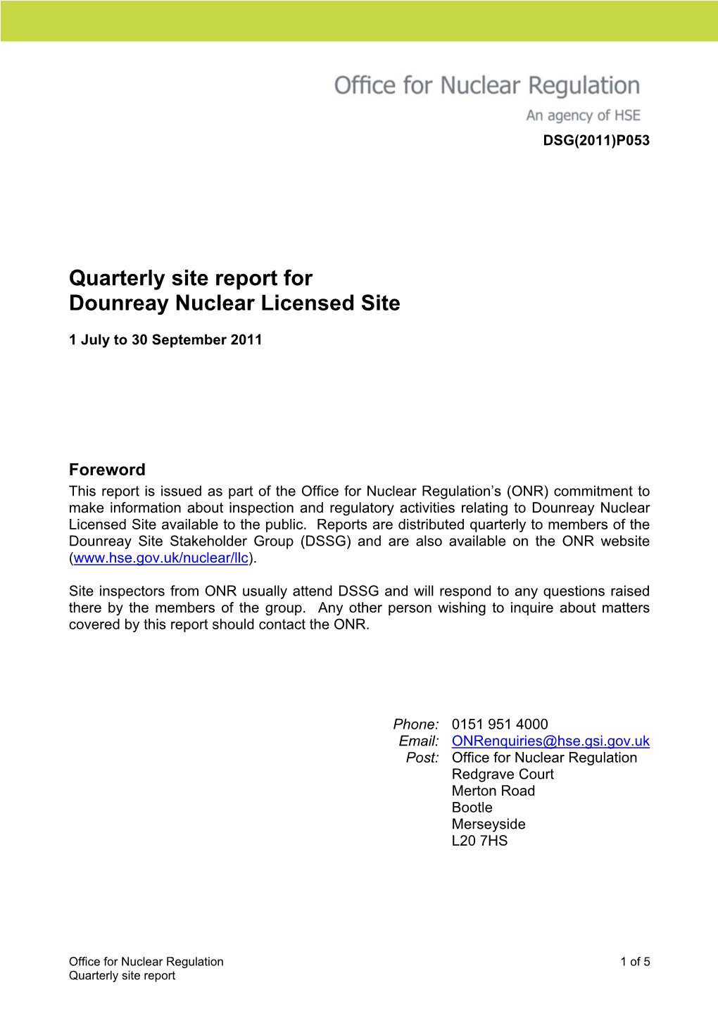 Quarterly Site Report for Dounreay Nuclear Licensed Site