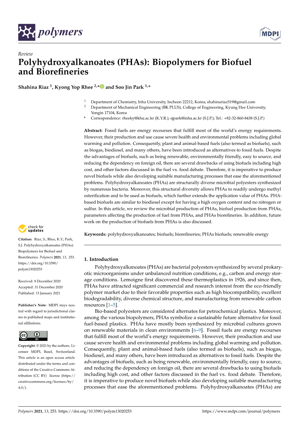 (Phas): Biopolymers for Biofuel and Biorefineries