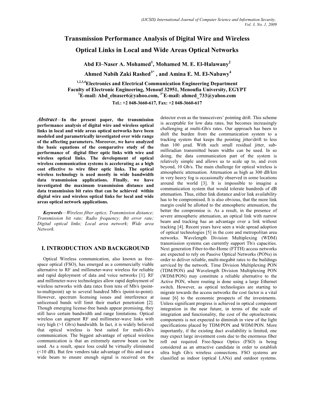 Transmission Performance Analysis of Digital Wire and Wireless Optical Links in Local and Wide Areas Optical Networks