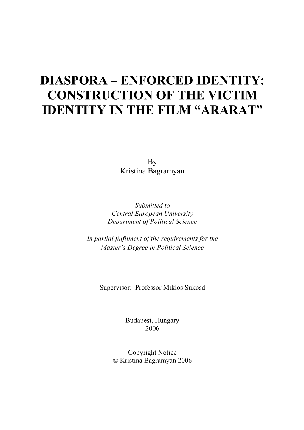 Diaspora-Enforced Identity: Construction of the Victim in the Film