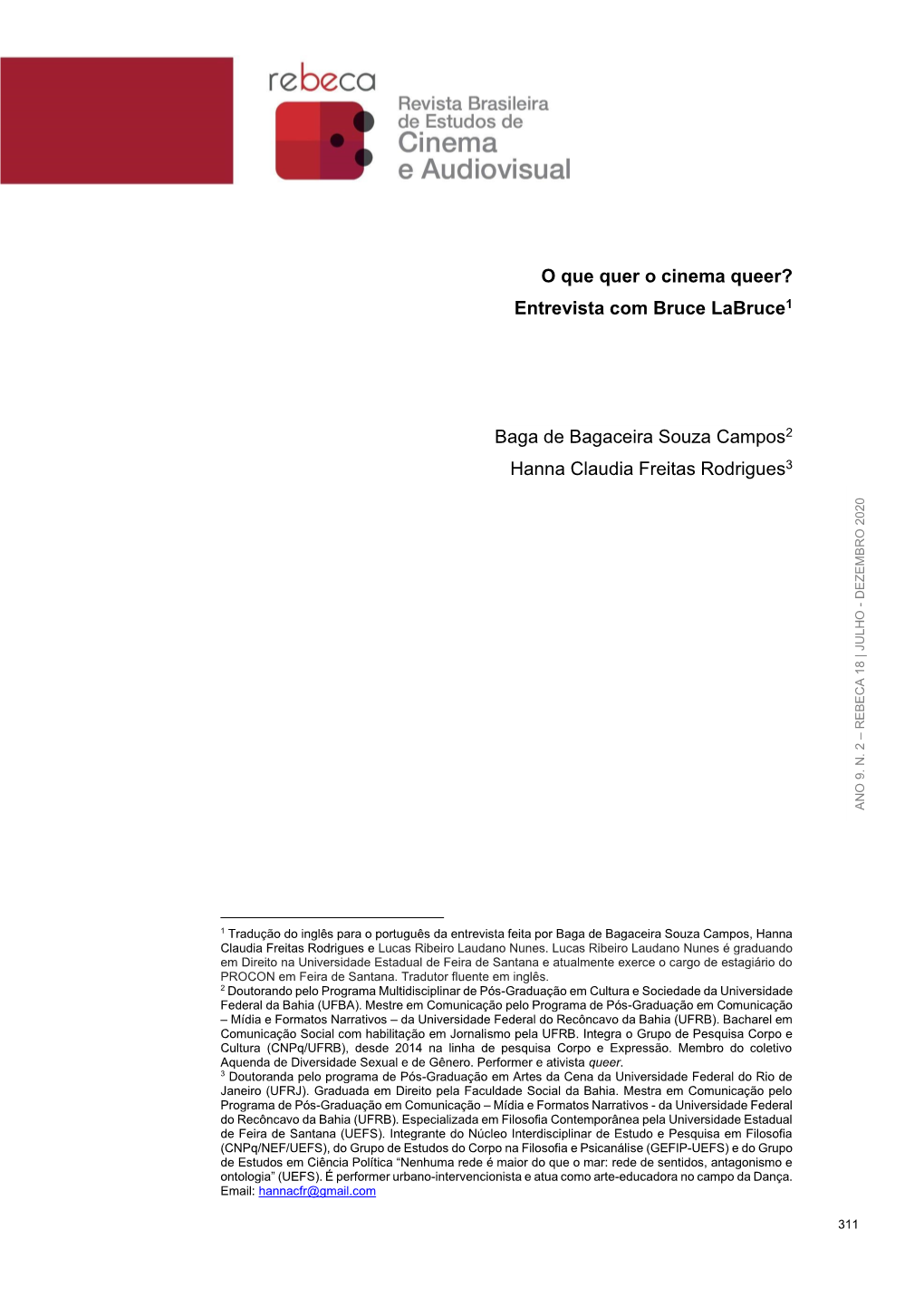 O Que Quer O Cinema Queer? Entrevista Com Bruce Labruce1 Baga De Bagaceira Souza Campos2 Hanna Claudia Freitas Rodrigues3