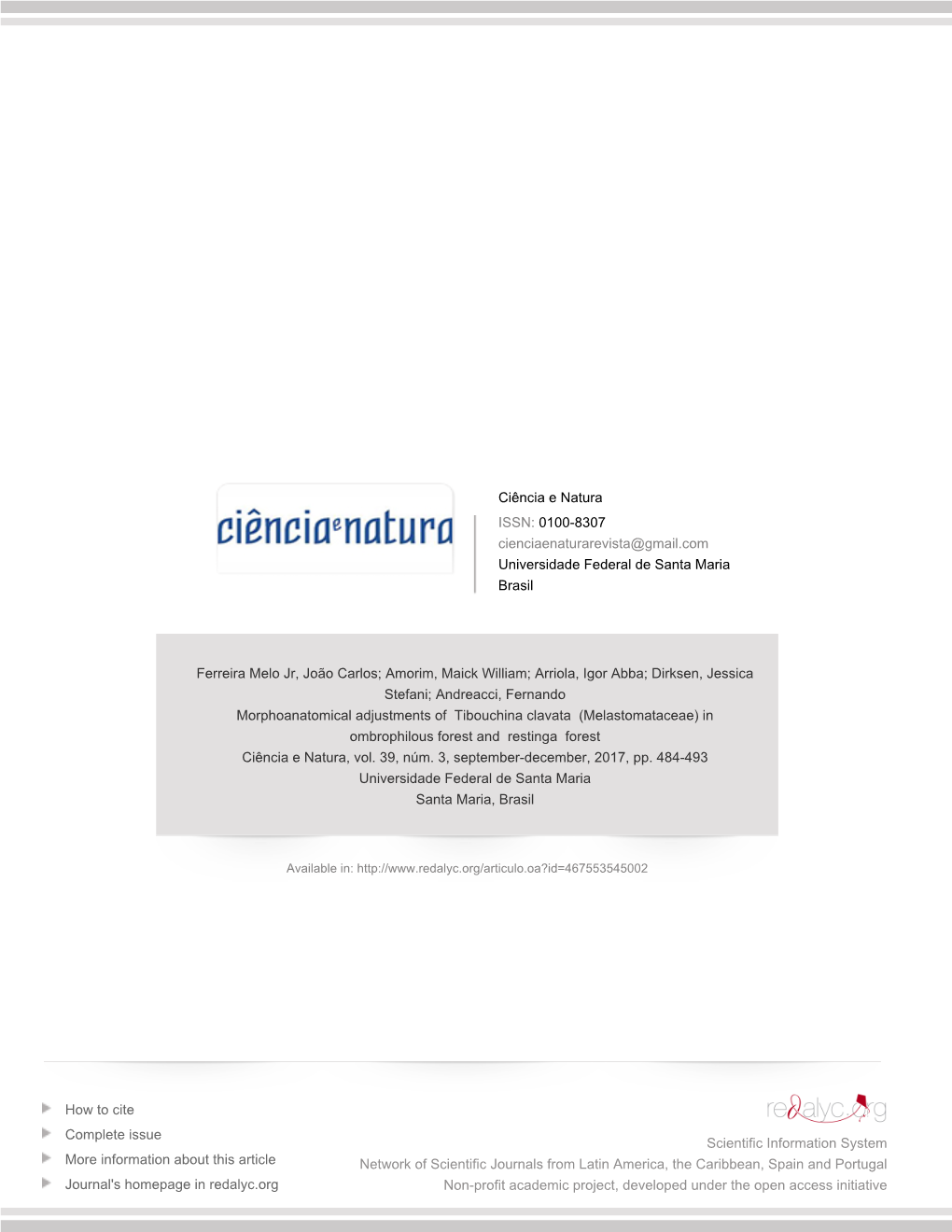 Redalyc.Morphoanatomical Adjustments of Tibouchina Clavata
