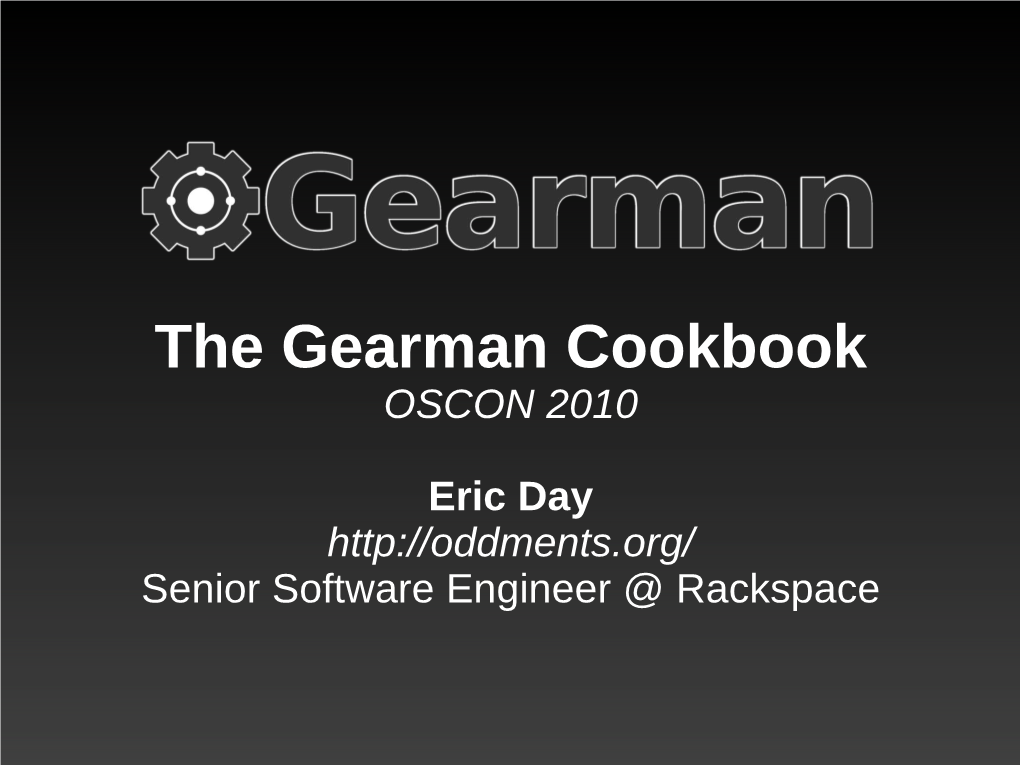 The Gearman Cookbook OSCON 2010