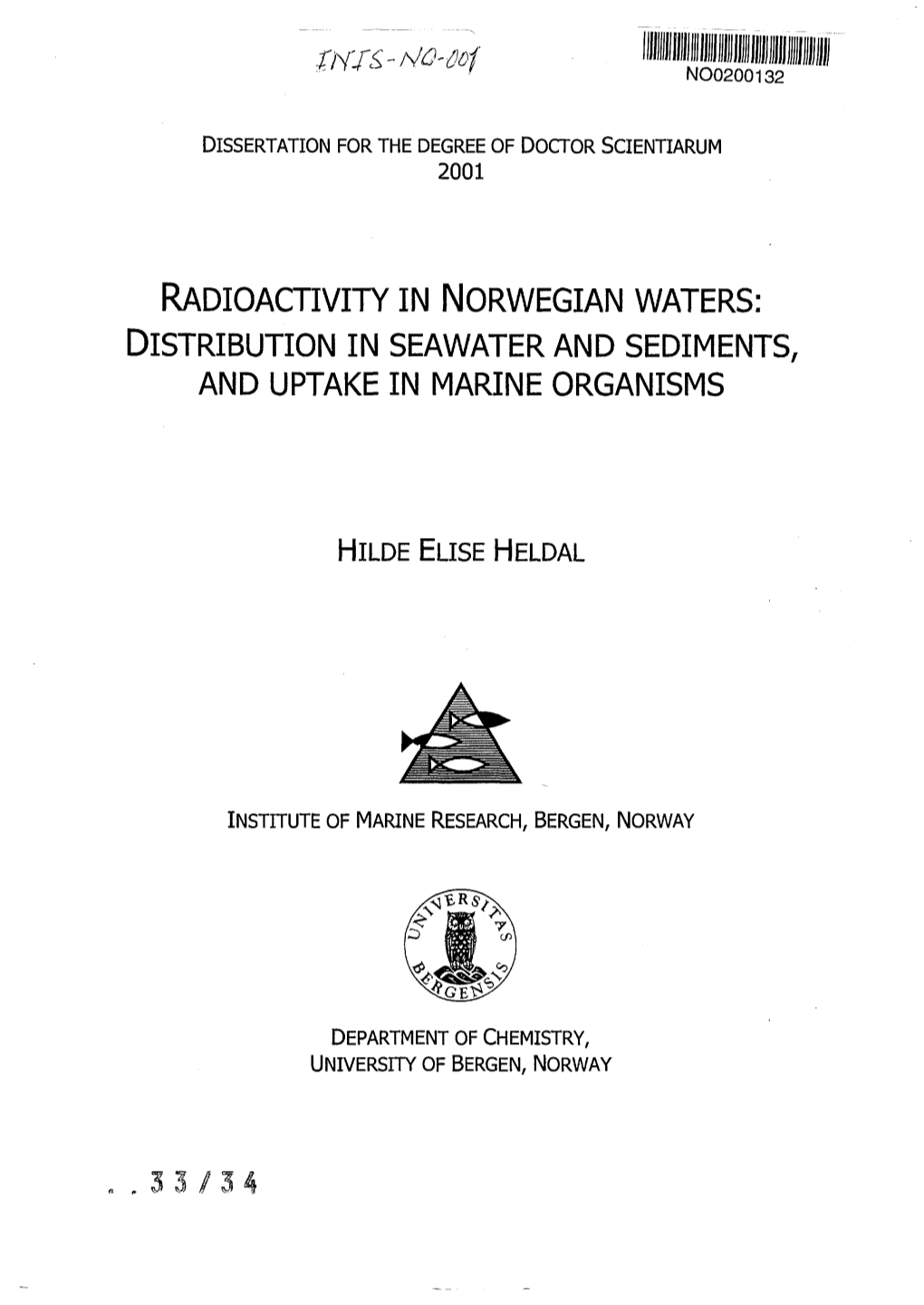 Radioactivity in Norwegian Waters: Distribution in Seawater And