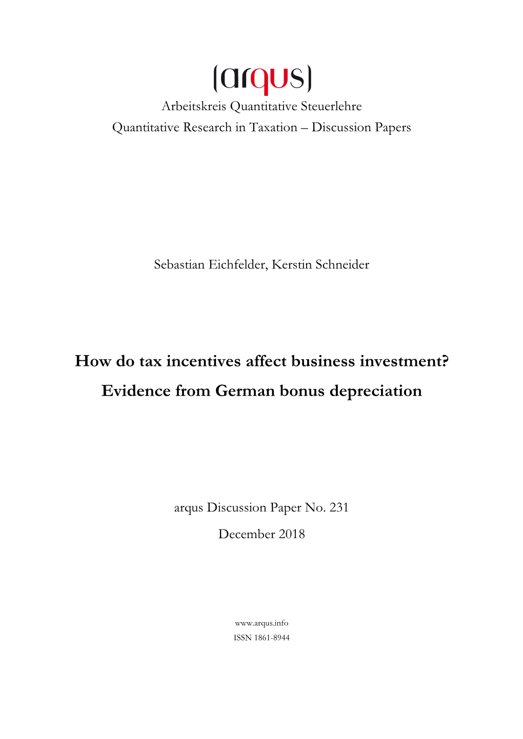 How Do Tax Incentives Affect Business Investment? Evidence from German Bonus Depreciation