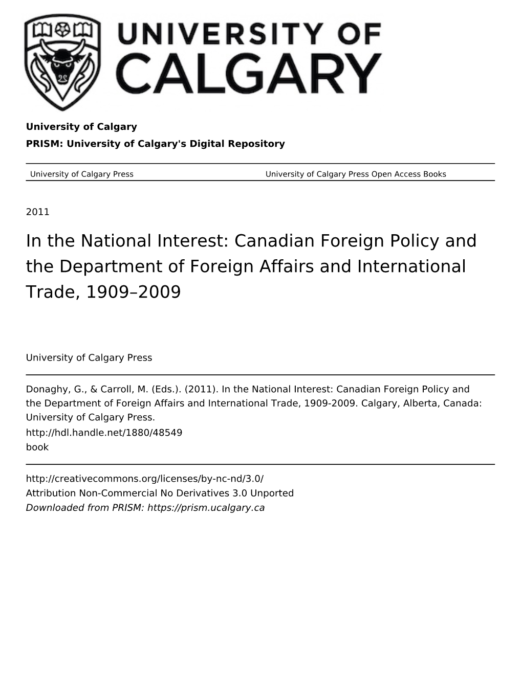 In the National Interest: Canadian Foreign Policy and the Department of Foreign Affairs and International Trade, 1909–2009