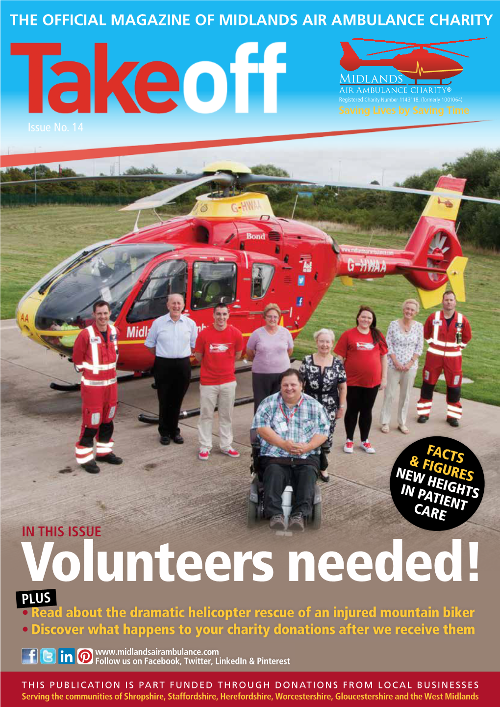 Volunteers Needed! PLUS Read About the Dramatic Helicopter Rescue of an Injured Mountain Biker Discover What Happens to Your Charity Donations After We Receive Them