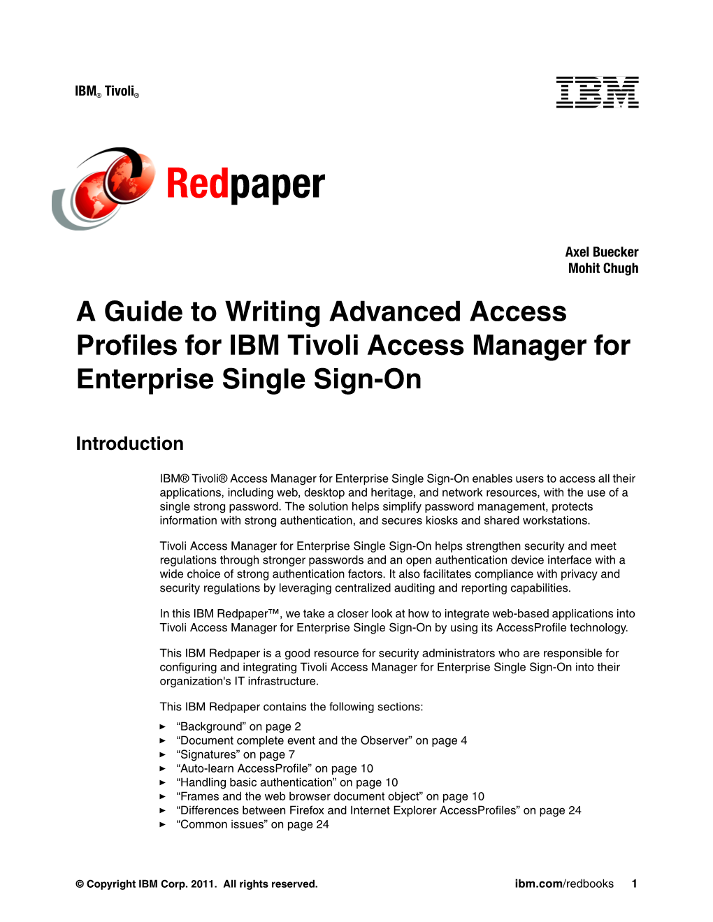 A Guide to Writing Advanced Access Profiles for IBM Tivoli Access Manager for Enterprise Single Sign-On