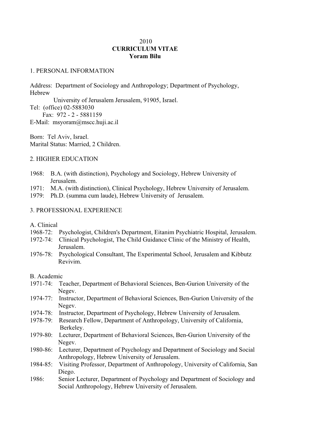 2010 CURRICULUM VITAE Yoram Bilu 1. PERSONAL INFORMATION