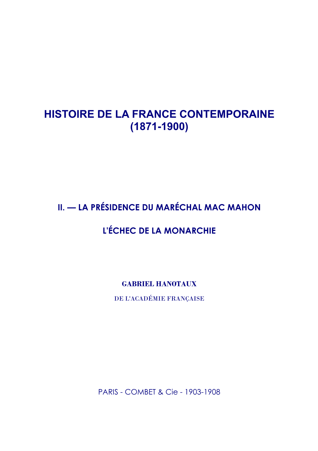 Histoire De La France Contemporaine (1871-1900)