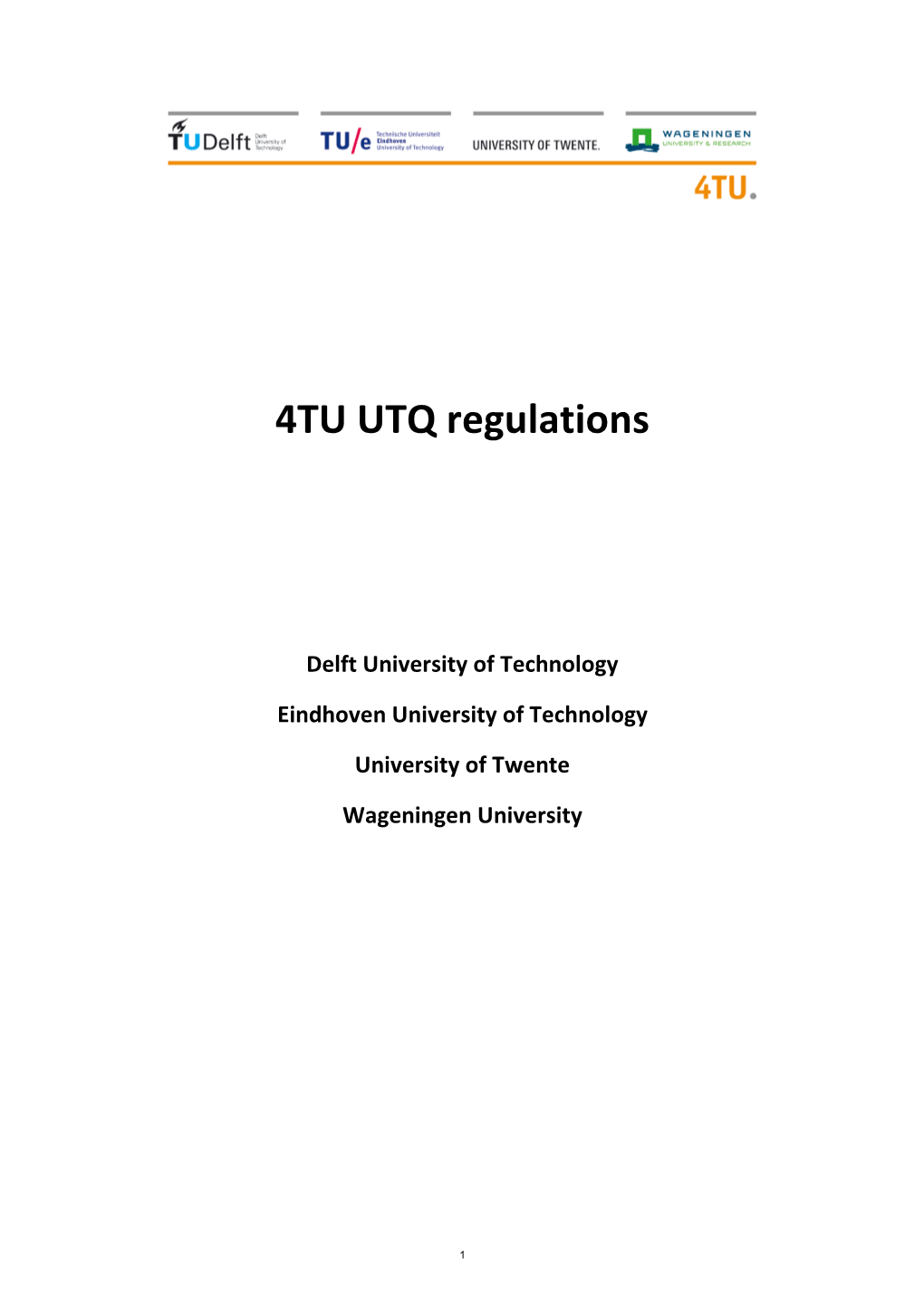 4TU UTQ Regulations