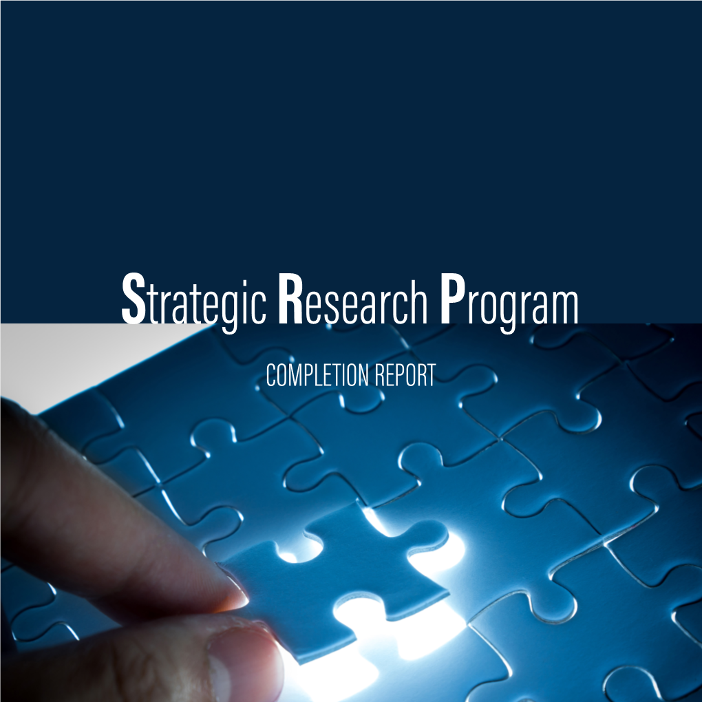 Strategic Research Program COMPLETION REPORT