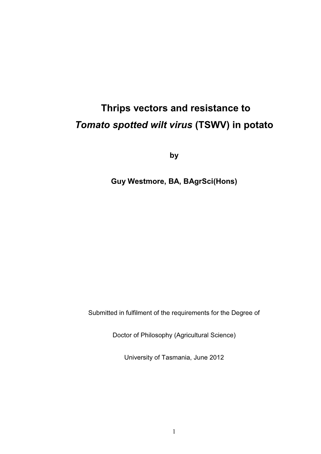 Thrips Vectors and Resistance to Tomato Spotted Wilt Virus (TSWV) in Potato