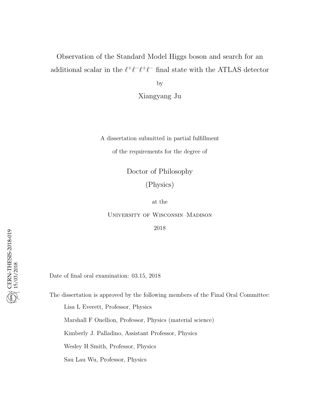 Observation of the Standard Model Higgs Boson and Search for an Additional Scalar in the `+`−`+`− ﬁnal State with the ATLAS Detector